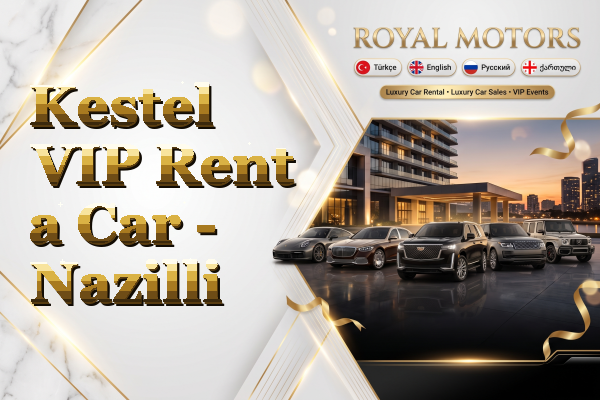 Kestel VIP Rent a Car - Nazilli