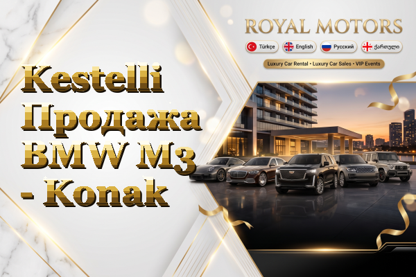 Kestelli Продажа BMW M3 - Konak