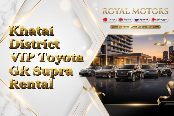 Khatai District VIP Toyota GR Supra Rental