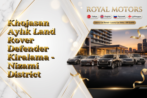 Khojasan Aylık Land Rover Defender Kiralama - Nizami District