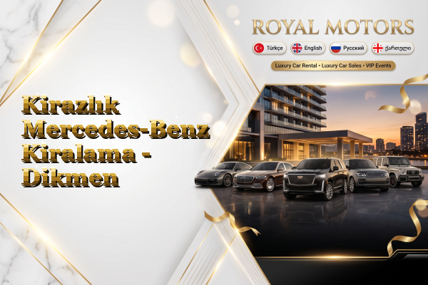Kirazlık Mercedes-Benz Kiralama - Dikmen