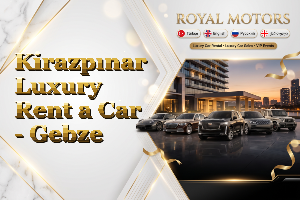 Kirazpınar Luxury Rent a Car - Gebze