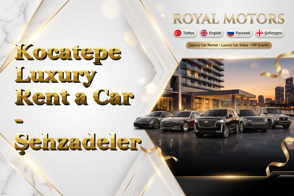 Kocatepe Luxury Rent a Car - Şehzadeler