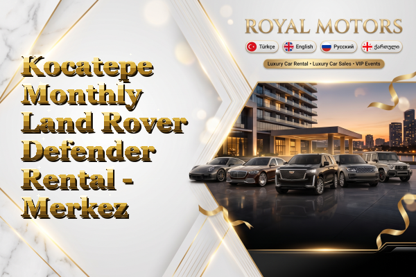 Kocatepe Monthly Land Rover Defender Rental - Merkez