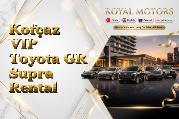 Kofçaz VIP Toyota GR Supra Rental