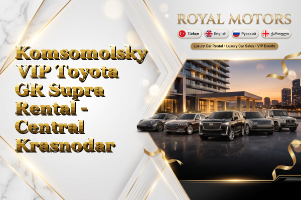 Komsomolsky VIP Toyota GR Supra Rental - Central Krasnodar