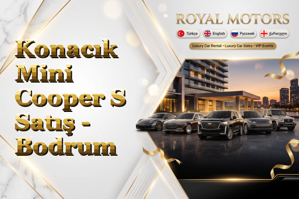 Konacık Mini Cooper S Satış - Bodrum