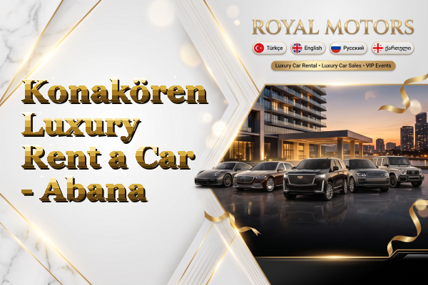 Konakören Luxury Rent a Car - Abana