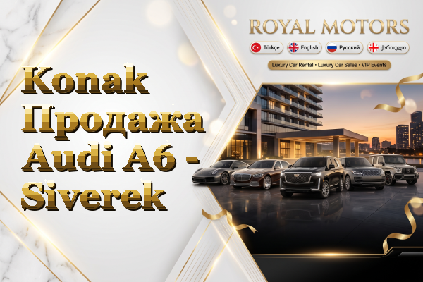 Konak Продажа Audi A6 - Siverek