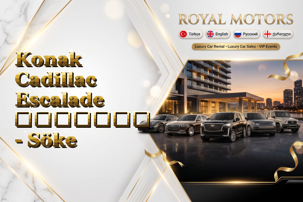 Konak Cadillac Escalade გაყიდვა - Söke