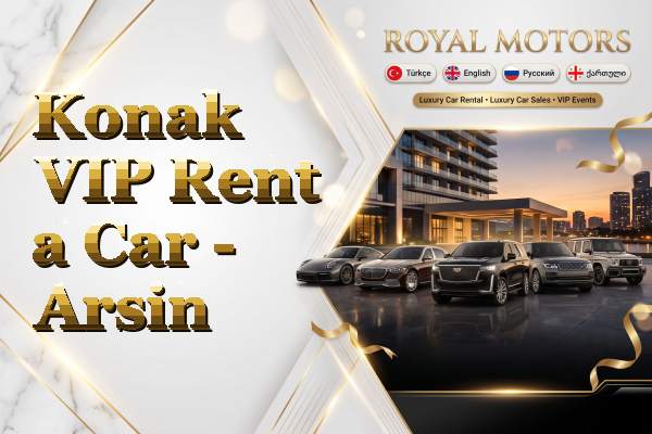 Konak VIP Rent a Car - Arsin