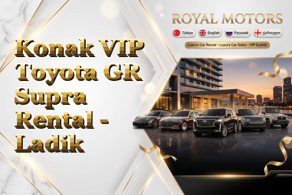 Konak VIP Toyota GR Supra Rental - Ladik