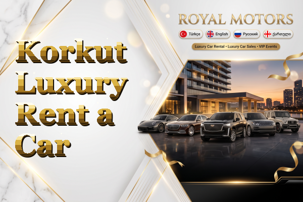 Korkut Luxury Rent a Car