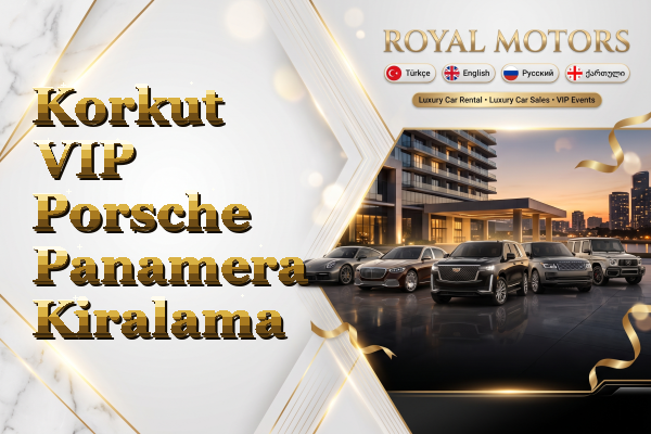 Korkut VIP Porsche Panamera Kiralama