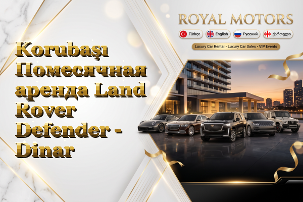 Korubaşı Помесячная аренда Land Rover Defender - Dinar