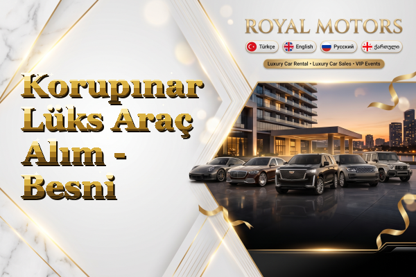 Korupınar Lüks Araç Alım - Besni