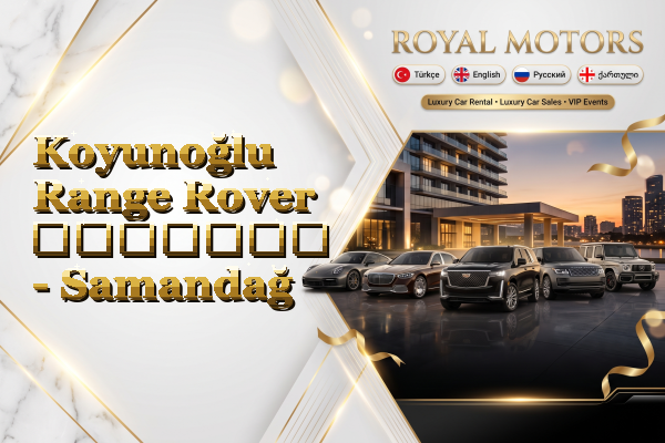 Koyunoğlu Range Rover გაყიდვა - Samandağ