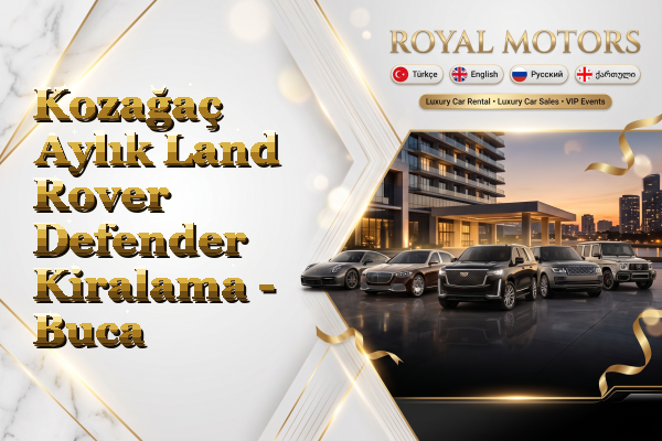 Kozağaç Aylık Land Rover Defender Kiralama - Buca