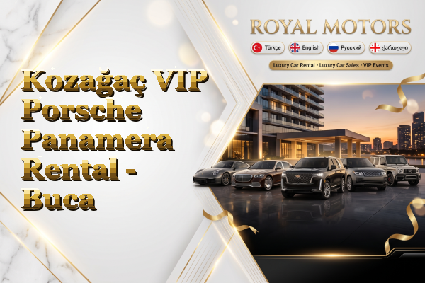 Kozağaç VIP Porsche Panamera Rental - Buca