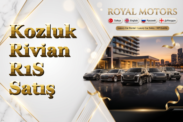 Kozluk Rivian R1S Satış