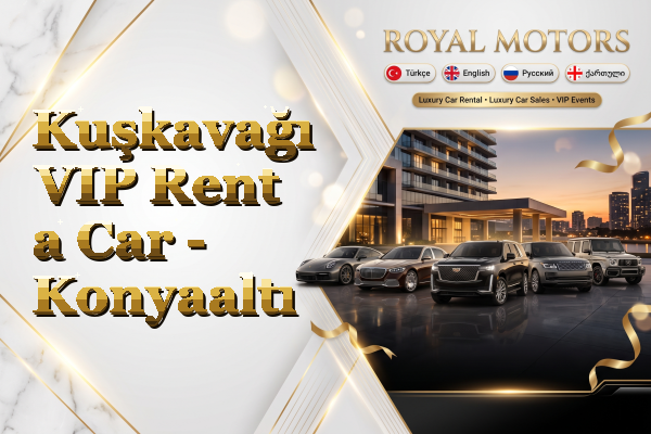 Kuşkavağı VIP Rent a Car - Konyaaltı