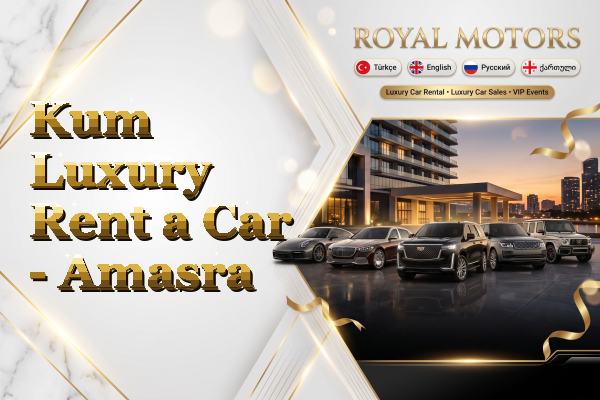 Kum Luxury Rent a Car - Amasra