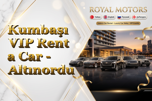 Kumbaşı VIP Rent a Car - Altınordu