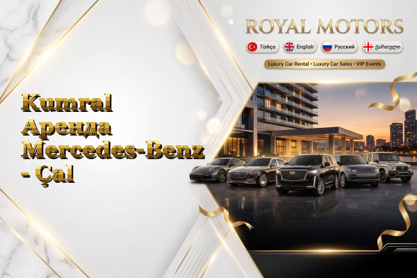 Kumral Аренда Mercedes-Benz - Çal