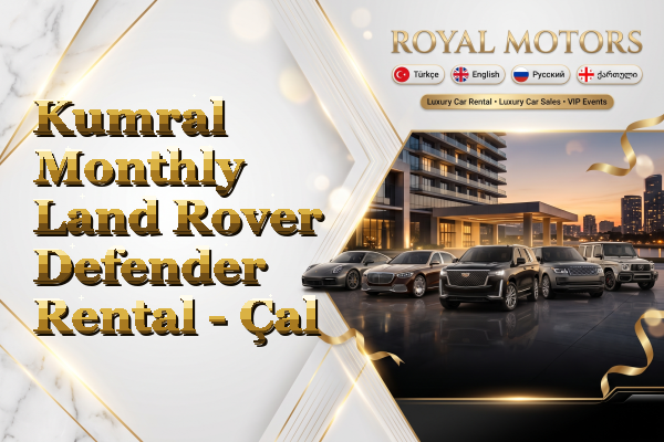 Kumral Monthly Land Rover Defender Rental - Çal