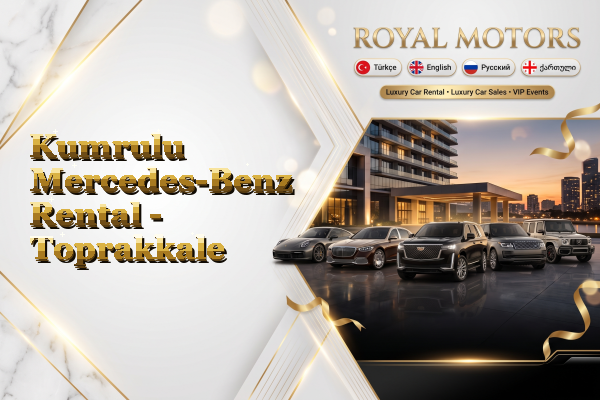 Kumrulu Mercedes-Benz Rental - Toprakkale