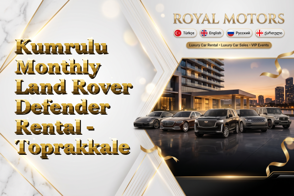 Kumrulu Monthly Land Rover Defender Rental - Toprakkale