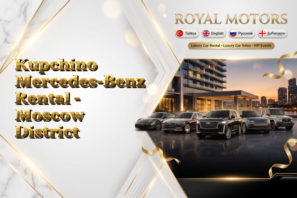 Kupchino Mercedes-Benz Rental - Moscow District
