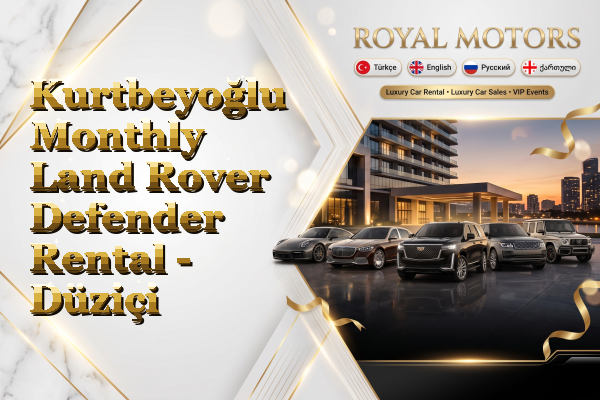Kurtbeyoğlu Monthly Land Rover Defender Rental - Düziçi