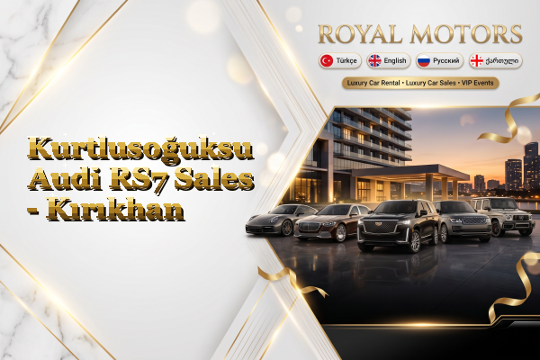 Kurtlusoğuksu Audi RS7 Sales - Kırıkhan
