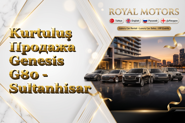 Kurtuluş Продажа Genesis G80 - Sultanhisar