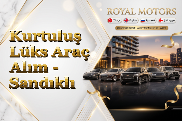 Kurtuluş Lüks Araç Alım - Sandıklı