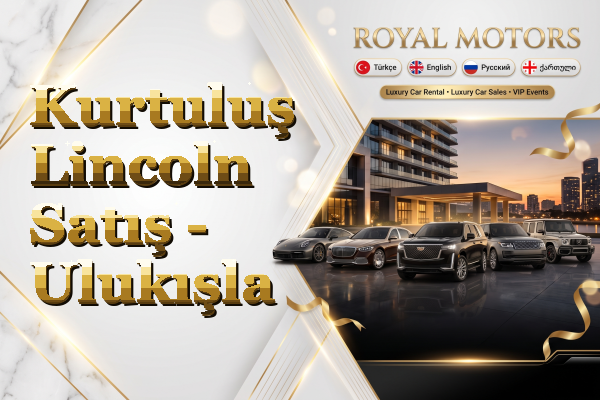 Kurtuluş Lincoln Satış - Ulukışla