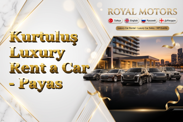 Kurtuluş Luxury Rent a Car - Payas