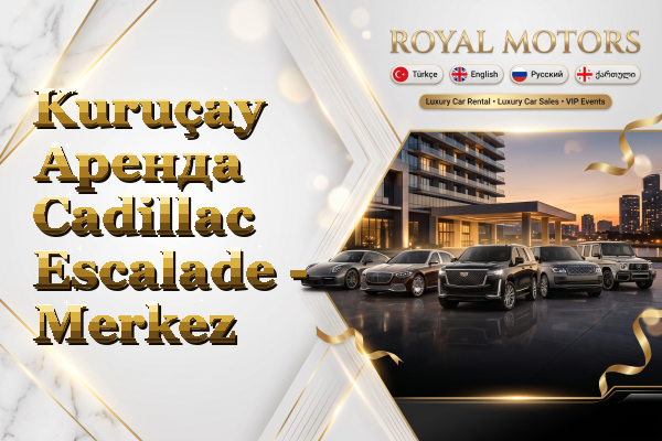 Kuruçay Аренда Cadillac Escalade - Merkez