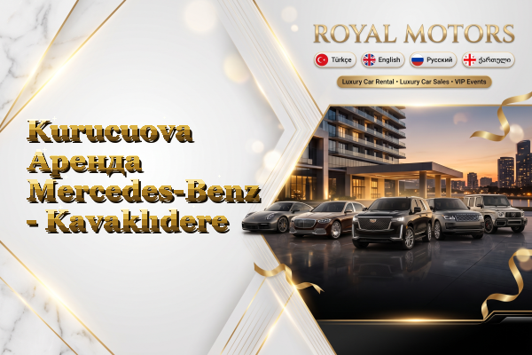 Kurucuova Аренда Mercedes-Benz - Kavaklıdere