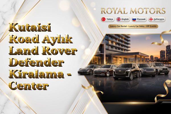 Kutaisi Road Aylık Land Rover Defender Kiralama - Center