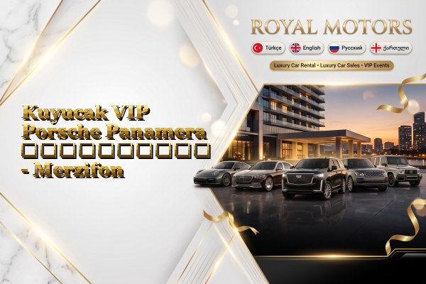 Kuyucak VIP Porsche Panamera გაქირავება - Merzifon