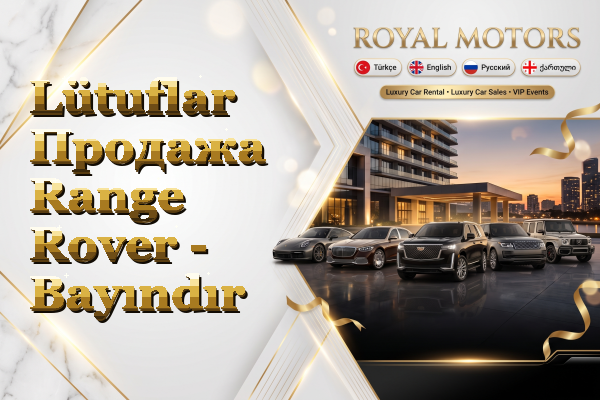 Lütuflar Продажа Range Rover - Bayındır