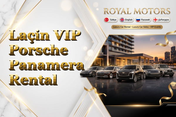 Laçin VIP Porsche Panamera Rental