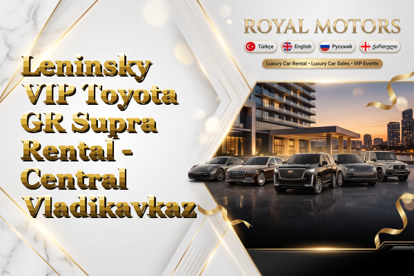 Leninsky VIP Toyota GR Supra Rental - Central Vladikavkaz