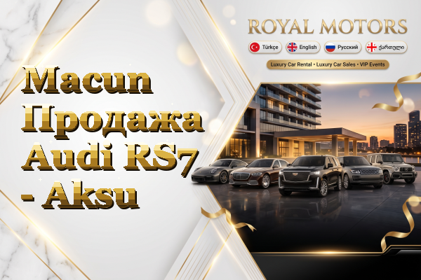 Macun Продажа Audi RS7 - Aksu