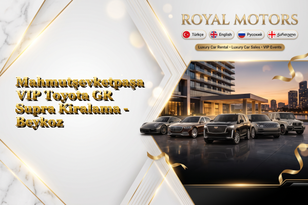 Mahmutşevketpaşa VIP Toyota GR Supra Kiralama - Beykoz