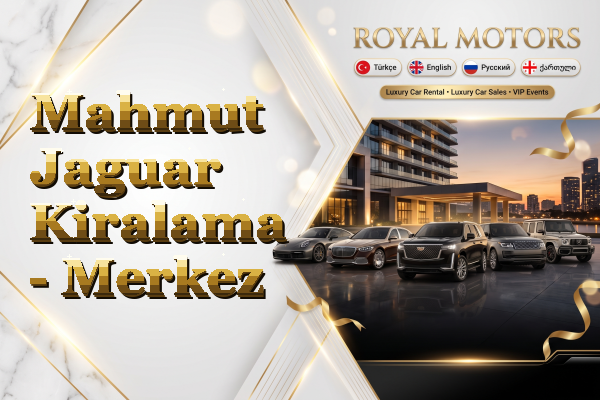 Mahmut Jaguar Kiralama - Merkez