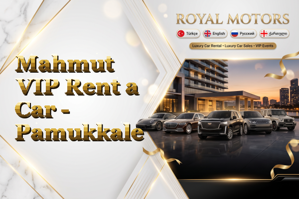 Mahmut VIP Rent a Car - Pamukkale