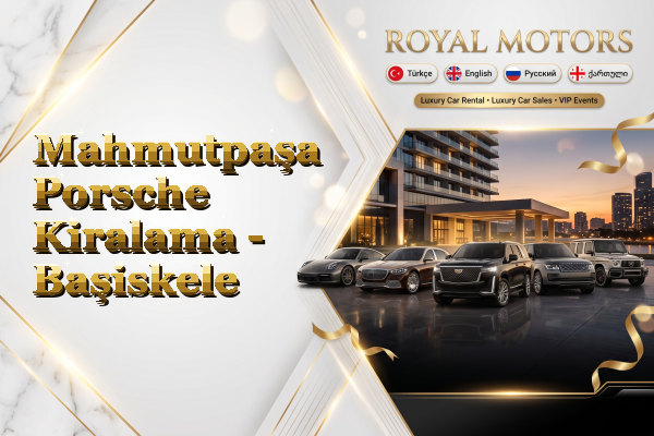 Mahmutpaşa Porsche Kiralama - Başiskele